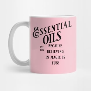 Essential Oils, I believe! Mug